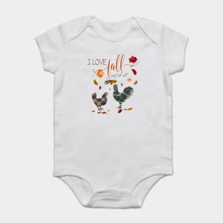 Chicken Lovers - I Love Fall Most of All Baby Bodysuit